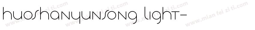 HuoshanYunsong Light字体转换